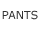 PANTS